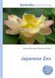 Japanese Zen, Jesse Russell,Ronald Cohn 