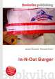 In-N-Out Burger, Jesse Russell,Ronald Cohn 
