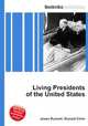 Living Presidents of the United States, Jesse Russell,Ronald Cohn 