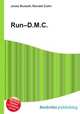 Run–D.M.C., Jesse Russell,Ronald Cohn 