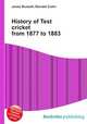 History of Test cricket from 1877 to 1883, Jesse Russell,Ronald Cohn 