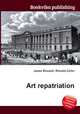 Art repatriation, Jesse Russell,Ronald Cohn 
