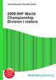 2009 IIHF World Championship Division I rosters, Jesse Russell,Ronald Cohn 