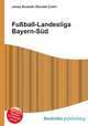 Fu?ball-Landesliga Bayern-Sud, Jesse Russell,Ronald Cohn 