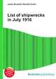 List of shipwrecks in July 1916, Jesse Russell,Ronald Cohn 
