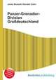 Panzer-Grenadier-Division Gro?deutschland, Jesse Russell,Ronald Cohn 