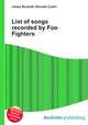 List of songs recorded by Foo Fighters, Jesse Russell,Ronald Cohn 