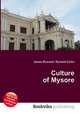 Culture of Mysore, Jesse Russell,Ronald Cohn 