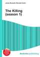 The Killing (season 1), Jesse Russell,Ronald Cohn 