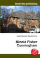 Minnie Fisher Cunningham, Jesse Russell,Ronald Cohn 
