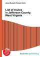 List of routes in Jefferson County, West Virginia, Jesse Russell,Ronald Cohn 