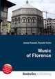 Music of Florence, Jesse Russell,Ronald Cohn 
