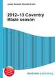 2012–13 Coventry Blaze season, Jesse Russell,Ronald Cohn 
