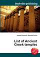 List of Ancient Greek temples, Jesse Russell,Ronald Cohn 