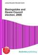 Basingstoke and Deane Council election, 2008, Jesse Russell,Ronald Cohn 