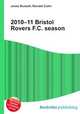 2010–11 Bristol Rovers F.C. season, Jesse Russell,Ronald Cohn 