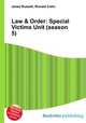 Law & Order: Special Victims Unit (season 5), Jesse Russell,Ronald Cohn 