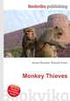 Monkey Thieves, Jesse Russell,Ronald Cohn 