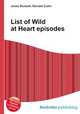 List of Wild at Heart episodes, Jesse Russell,Ronald Cohn 