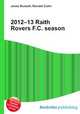 2012–13 Raith Rovers F.C. season, Jesse Russell,Ronald Cohn 