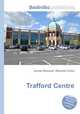 Trafford Centre, Jesse Russell,Ronald Cohn 