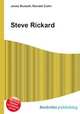 Steve Rickard, Jesse Russell,Ronald Cohn 