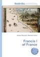 Francis I of France, Jesse Russell,Ronald Cohn 