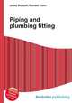 Piping and plumbing fitting, Jesse Russell,Ronald Cohn 