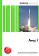 Ares I, Jesse Russell,Ronald Cohn 