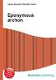 Eponymous archon, Jesse Russell,Ronald Cohn 