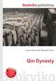 Qin Dynasty, Jesse Russell,Ronald Cohn 