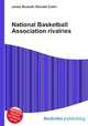 National Basketball Association rivalries, Jesse Russell,Ronald Cohn 