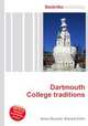 Dartmouth College traditions, Jesse Russell,Ronald Cohn 
