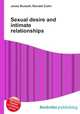 Sexual desire and intimate relationships, Jesse Russell,Ronald Cohn 