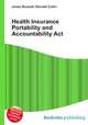 Health Insurance Portability and Accountability Act, Jesse Russell,Ronald Cohn 