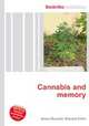 Cannabis and memory, Jesse Russell,Ronald Cohn 