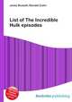 List of The Incredible Hulk episodes, Jesse Russell,Ronald Cohn 