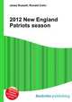 2012 New England Patriots season, Jesse Russell,Ronald Cohn 