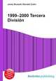 1999–2000 Tercera Division, Jesse Russell,Ronald Cohn 