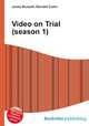 Video on Trial (season 1), Jesse Russell,Ronald Cohn 