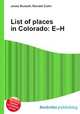 List of places in Colorado: E–H, Jesse Russell,Ronald Cohn 