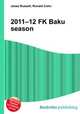 2011–12 FK Baku season, Jesse Russell,Ronald Cohn 