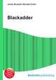 Blackadder, Jesse Russell,Ronald Cohn 