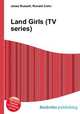 Land Girls (TV series), Jesse Russell,Ronald Cohn 