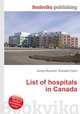 List of hospitals in Canada, Jesse Russell,Ronald Cohn 