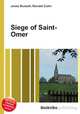 Siege of Saint-Omer, Jesse Russell,Ronald Cohn 