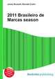 2011 Brasileiro de Marcas season, Jesse Russell,Ronald Cohn 