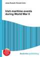 Irish maritime events during World War II, Jesse Russell,Ronald Cohn 