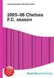 2005–06 Chelsea F.C. season, Jesse Russell,Ronald Cohn 