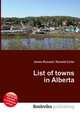 List of towns in Alberta, Jesse Russell,Ronald Cohn 